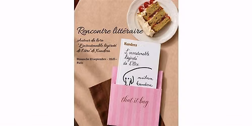 Club de lecture - \u00ab L\u2019insoutenable l\u00e9g\u00e8ret\u00e9 de l\u2019\u00eatre \u00bb de Kundera