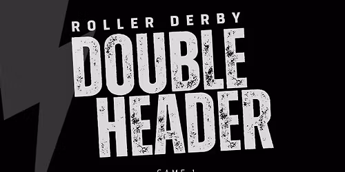 ROLLER DERBY: Double Header - VRDL Juniors & VRDL C-Team* v DCRD Chiko Rollers