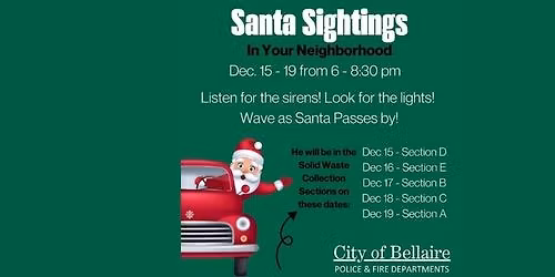 \ud83c\udf85\u2728 Santa Is Coming Through Bellaire! \ud83d\ude92\ud83c\udf84
