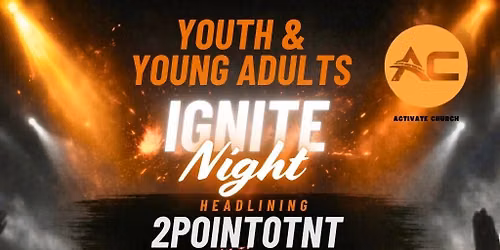 Youth & Young Adults Ignite Night