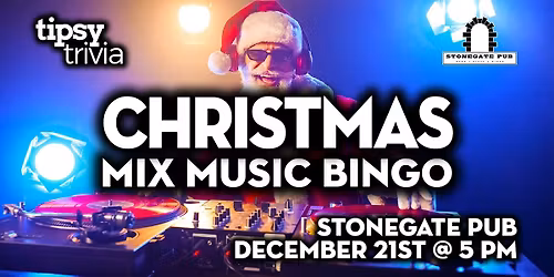 Calgary: Stonegate Pub - Christmas Mix Music Bingo - Dec 21, 5pm