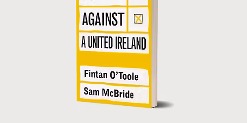 Forward Thinking event with Fintan O'Toole & Sam McBride