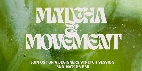 Matcha & Movement