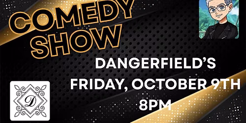 Comedy Night at Dangerfield's!