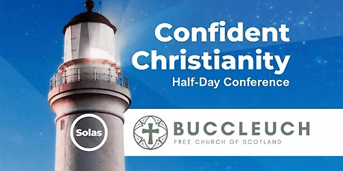 Confident Christianity Conference