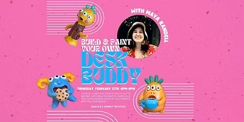 Make Your Own Desk Buddy with Maya Kandell