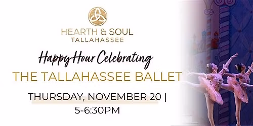Happy Hour Celebrating The Tallahassee Ballet