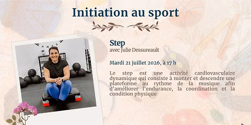 Initiation au sport- Step avec Julie Dessureault 
