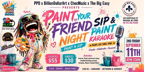 Sip and Paint Karaoke: Paint your Friend 2.0