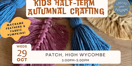 Kids Autumn Half-Term Crafting!
