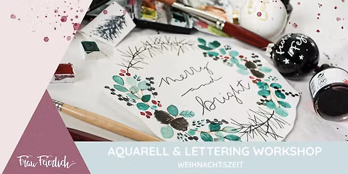 Aquarell- & Lettering Workshop | Weihnachtszeit