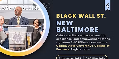 Black Wall St. NEW BALTIMORE featuring the Joe Manns Black Wall St. Awards