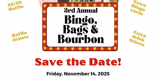 3rd Annual Bingo, Bags & Bourbon