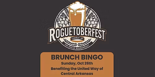 ROGUETOBERFEST BRUNCH BINGO - Benefiting the United Way of Central Arkansas