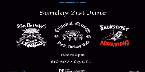 Sick On The Bus \/ Criminal Damage \/ The Backstreet Abortions