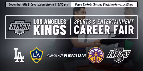2025 LA Kings Sports & Entertainment Career Fair