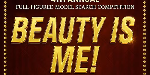 4th Annual Beauty Is Me! Full-Figured Model Search Competition -- NC