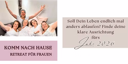 Komm nach Hause - Retreat f\u00fcr Frauen
