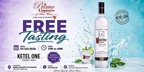 Free Ketel One Vodka Tasting at Primo Liquors SW Ranches