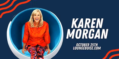 Comedian: KAREN MORGAN