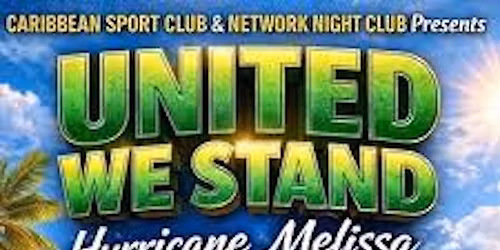 United We Stand: Hurricane Melissa Fundraiser