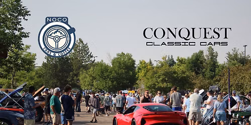 NoCo Cars and Coffee July 2026 - Presented by Conquest Classic Cars
