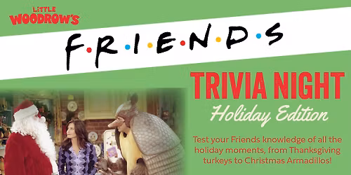 Friends Trivia: Holiday Edition