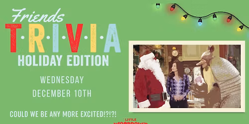 Friends Trivia: Holiday Edition