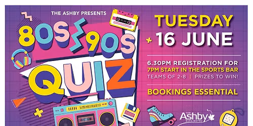 80\u2019s & 90\u2019s Quiz Night!