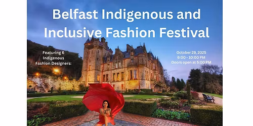 Belfast Indigenous and Inclusive Fashion Festival with Lady Rebel Club