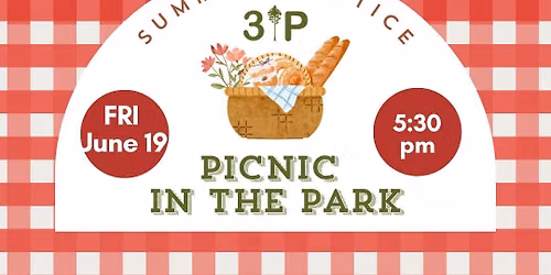 Picnic in the Park: Summer Solstice Potluck
