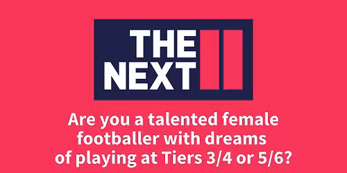 The Next 11 Female Football Showcase Event