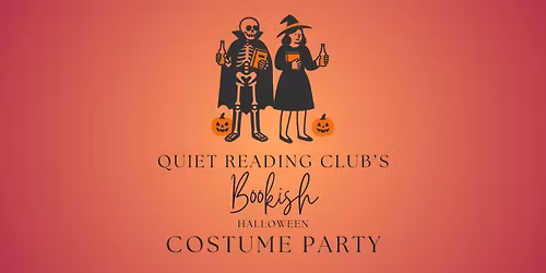 Quiet Reading Club's Bookish Halloween Costume Party