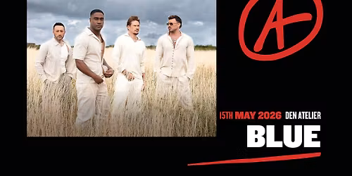 BLUE I 25th Anniversary Tour I Luxembourg (SOLD OUT!)