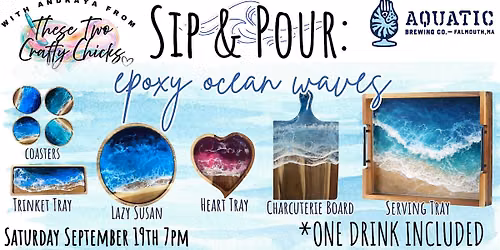 Sip & Pour Epoxy Ocean Waves @  Aquatic Brewing