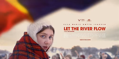 Screening: Let the River Flow (2023).