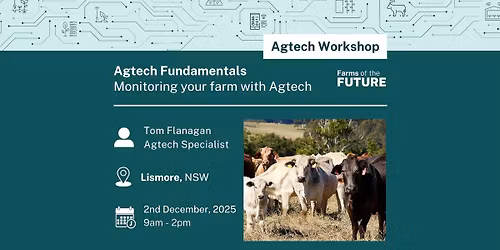 Agtech Fundamentals: Lismore