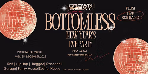 LACE BAR-BOTTOMLESS NEW YEAR\u2019S EVE PARTY!