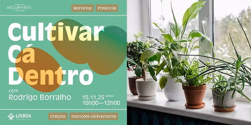 Workshop "Cultivar C\u00e1 Dentro"