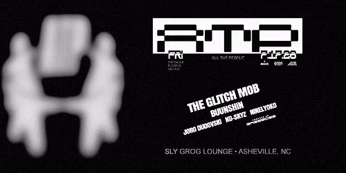 The Glitch Mob l July 17 l Sly Grog Asheville