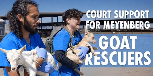 Court support for Meyenberg Goat Rescuers