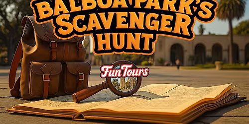 FunTours: San Diego's Balboa Park Scavenger Hunt Adventure
