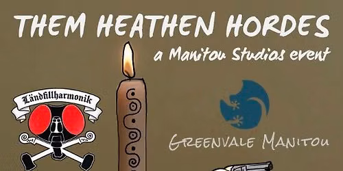 Them Heathen Hordes