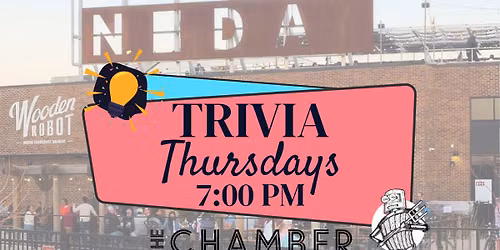 Thursday Trivia Night - The Chamber by Wooden Robot Brewery - NoDa