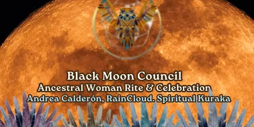 Black Moon Council | Ancestral Woman Rite & Celebration