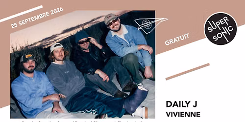 Daily J \u2022 Vivienne \/ Supersonic (Free entry)