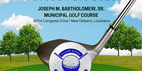 Dillard University National Alumni Association 2025 Charity Gulf Tournament