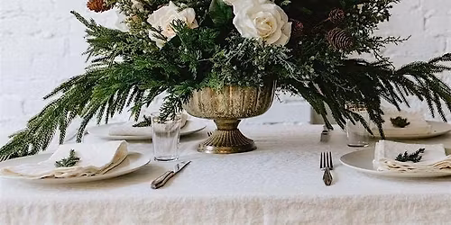 Holiday Centerpiece Workshop