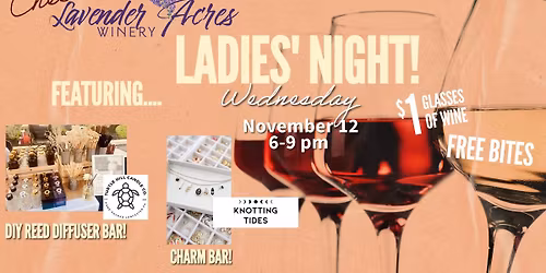 Lavender Acres Winery Columbia -Ladies' Night!