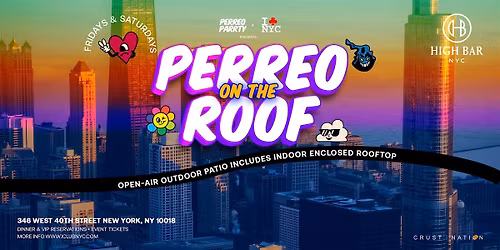 HIGH BAR SATURDAY - Rooftop Latin & Reggaeton Dance Party